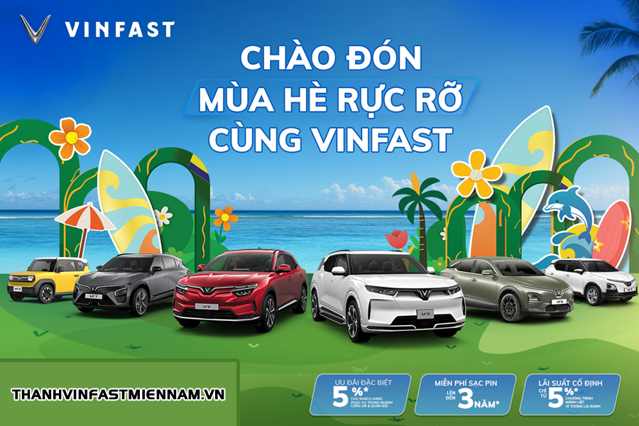 ưu đãi vinfast tháng 6 mùa hè rực rỡ